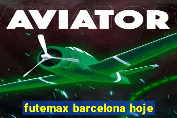 futemax barcelona hoje